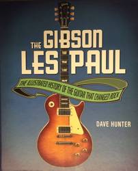Дэйв Хантер выпустил илюстрированную историю Les Paul